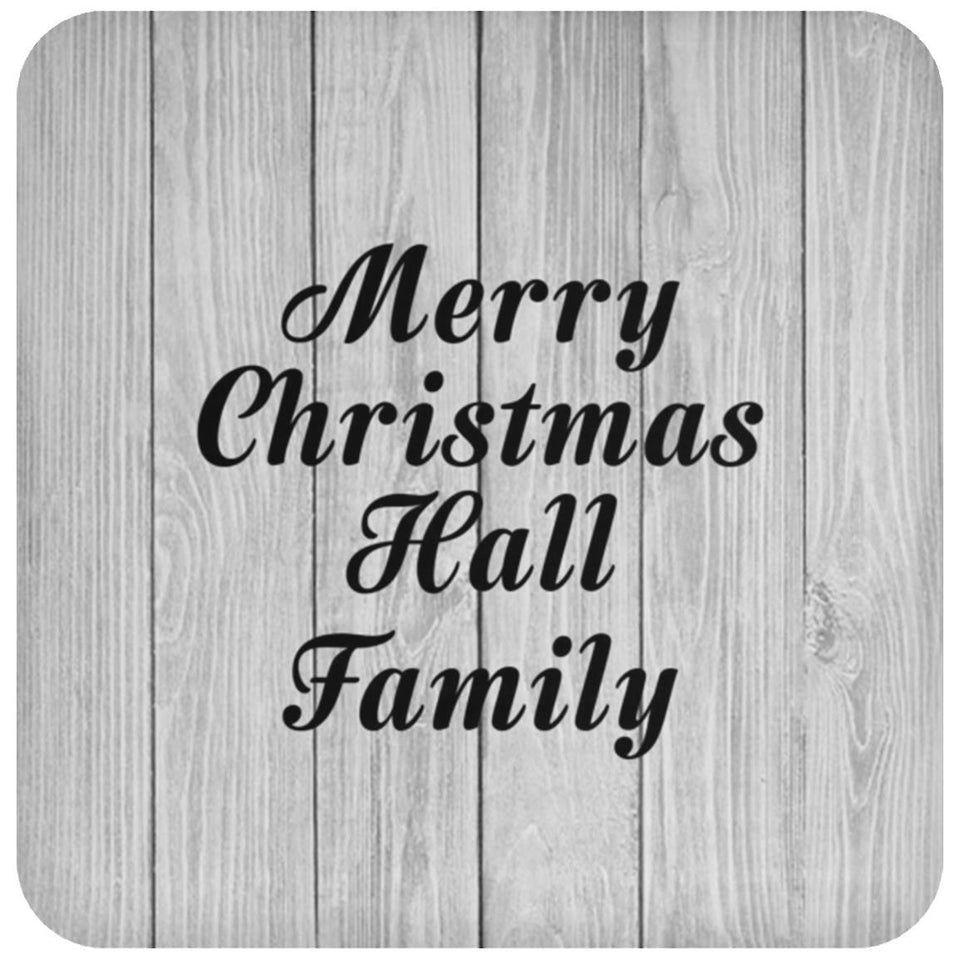 Merry Christmas Hall Family - Drink Coaster F