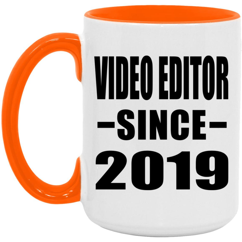 Video Editor Since 2019 - 15oz Accent Mug Orange