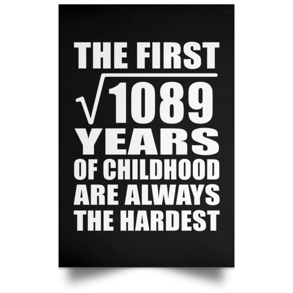 33rd Birthday Square Root of 1089 Years of Childhood - Poster Portrait