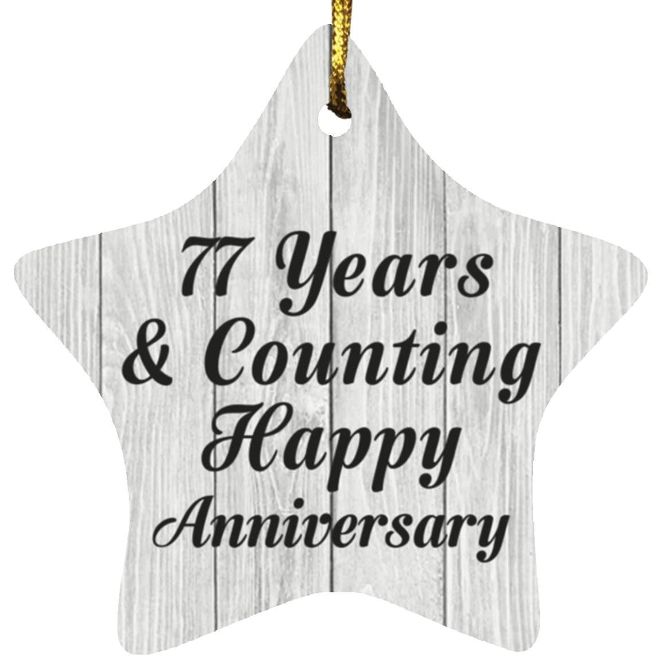 77th Anniversary 77 Years & Counting Happy Anniversary - Star Ornament F