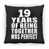 19th Anniversary 19 Years Of Being Mrs Perfect - Throw Pillow Black