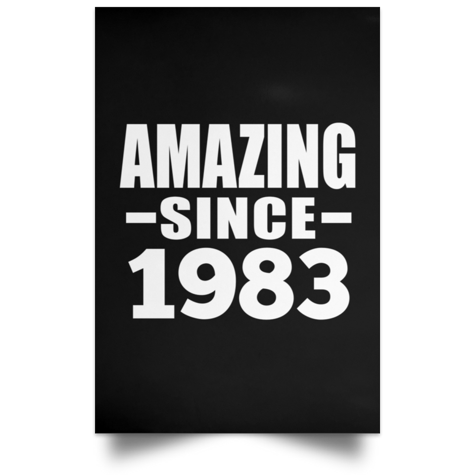 41st Birthday Amazing Since 1983 - Poster Portrait