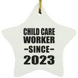 Child Care Worker Since 2023 - Star Ornament