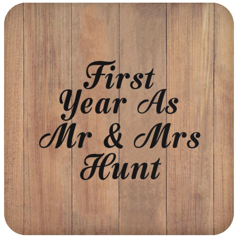 First Year As Mr & Mrs Hunt - Drink Coaster C