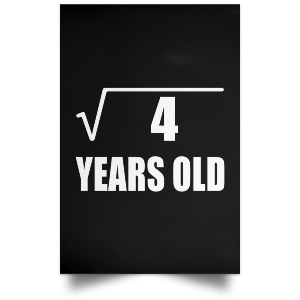 2nd Birthday Square Root of 4 Years Old - Poster Portrait