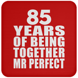 85th Anniversary 85 Years Of Being Mr Perfect - Drink Coaster