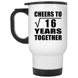 4th Anniversary Cheers To Square Root of 16 Years Together - White Travel Mug