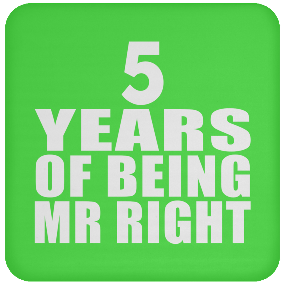 5th Anniversary 5 Years Of Being Mr Right - Drink Coaster