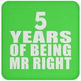 5th Anniversary 5 Years Of Being Mr Right - Drink Coaster