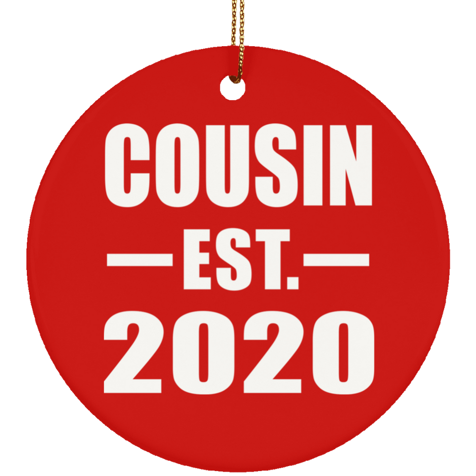 Cousin Established EST. 2020 - Circle Ornament