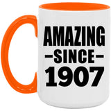 117th Birthday Amazing Since 1907 - 15oz Accent Mug Orange