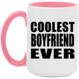 Coolest Boyfriend Ever - 15oz Accent Mug Pink
