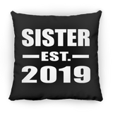 Sister Established EST. 2019 - Throw Pillow Black