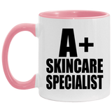 A+ Skincare Specialist - 11oz Accent Mug Pink