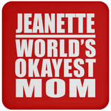 Jeanette World's Okayest Mom - Drink Coaster