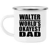 Walter World's Okayest Dad - 12oz Camping Mug