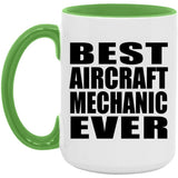 Best Aircraft Mechanic Ever - 15oz Accent Mug Green