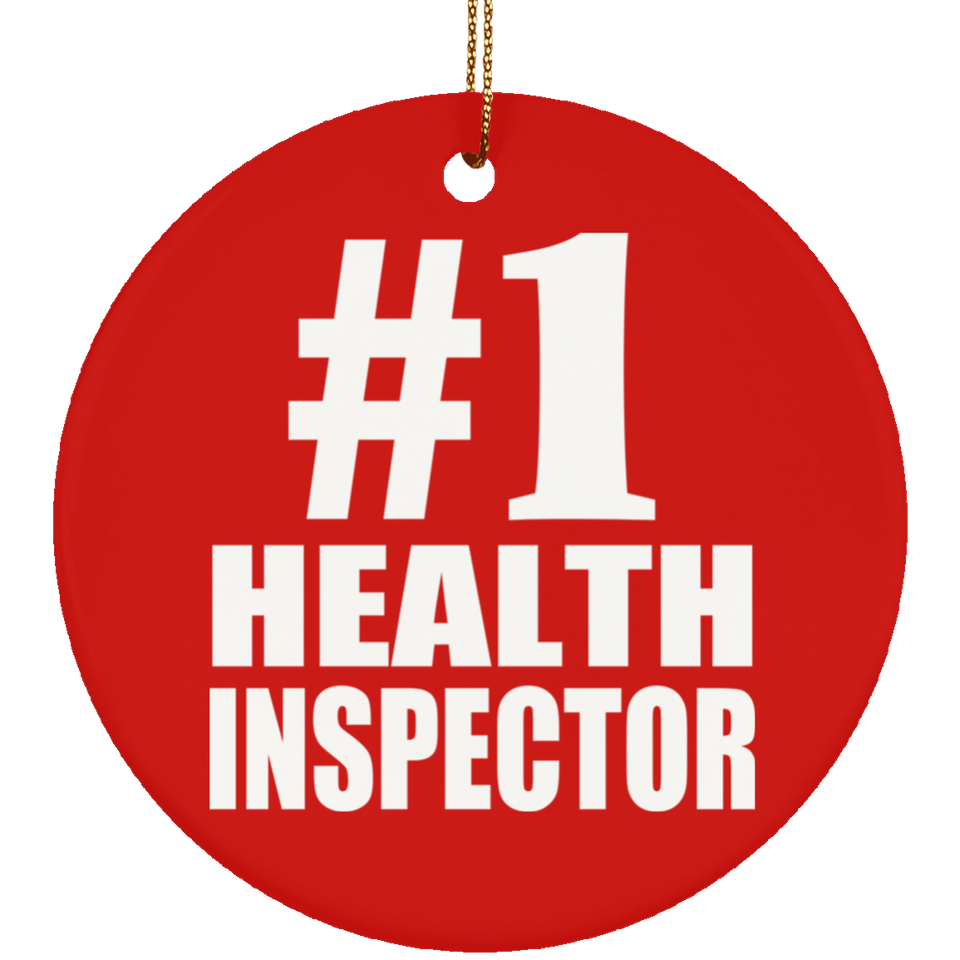 Number One #1 Health Inspector - Circle Ornament