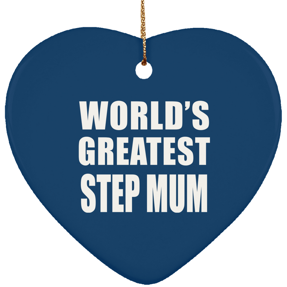World's Greatest Step Mum - Heart Ornament