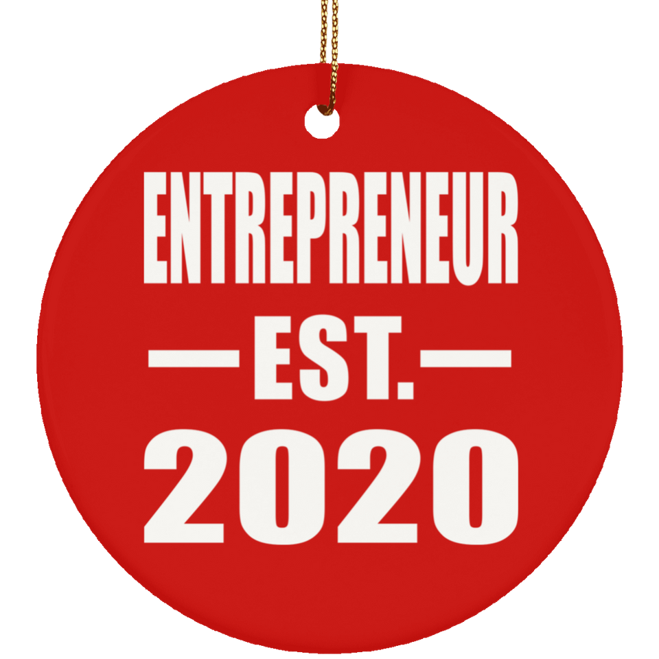 Entrepreneur Established EST. 2020 - Circle Ornament