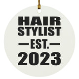 Hair Stylist Established EST. 2023 - Circle Ornament