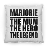 Marjorie The Mum The Hero The Legend - Throw Pillow