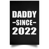 Daddy Since 2022 - Poster Portrait