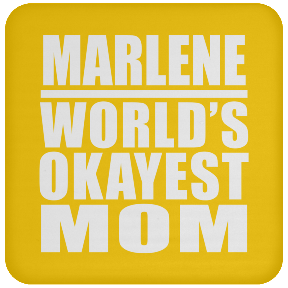 Marlene World's Okayest Mom - Drink Coaster