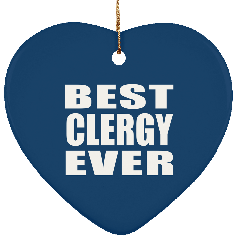Best Clergy Ever - Heart Ornament