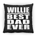 Willie Best Dad Ever - Throw Pillow Black
