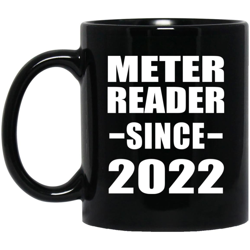 Meter Reader Since 2022 - 11oz Coffee Mug Black