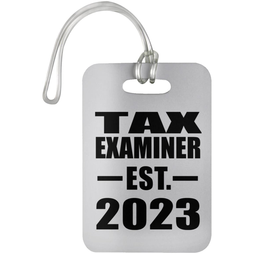 Tax Examiner Established EST. 2023 - Luggage Bag Tag