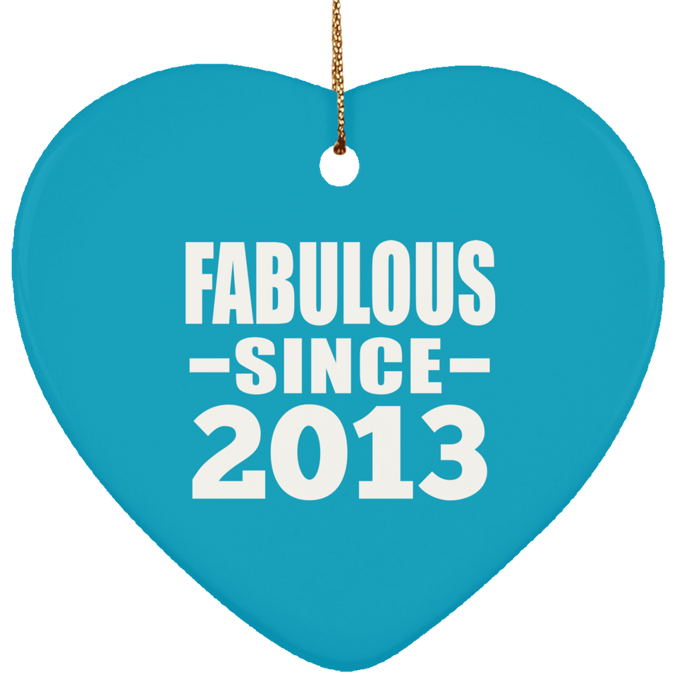 11th Birthday Fabulous Since 2013 - Heart Ornament