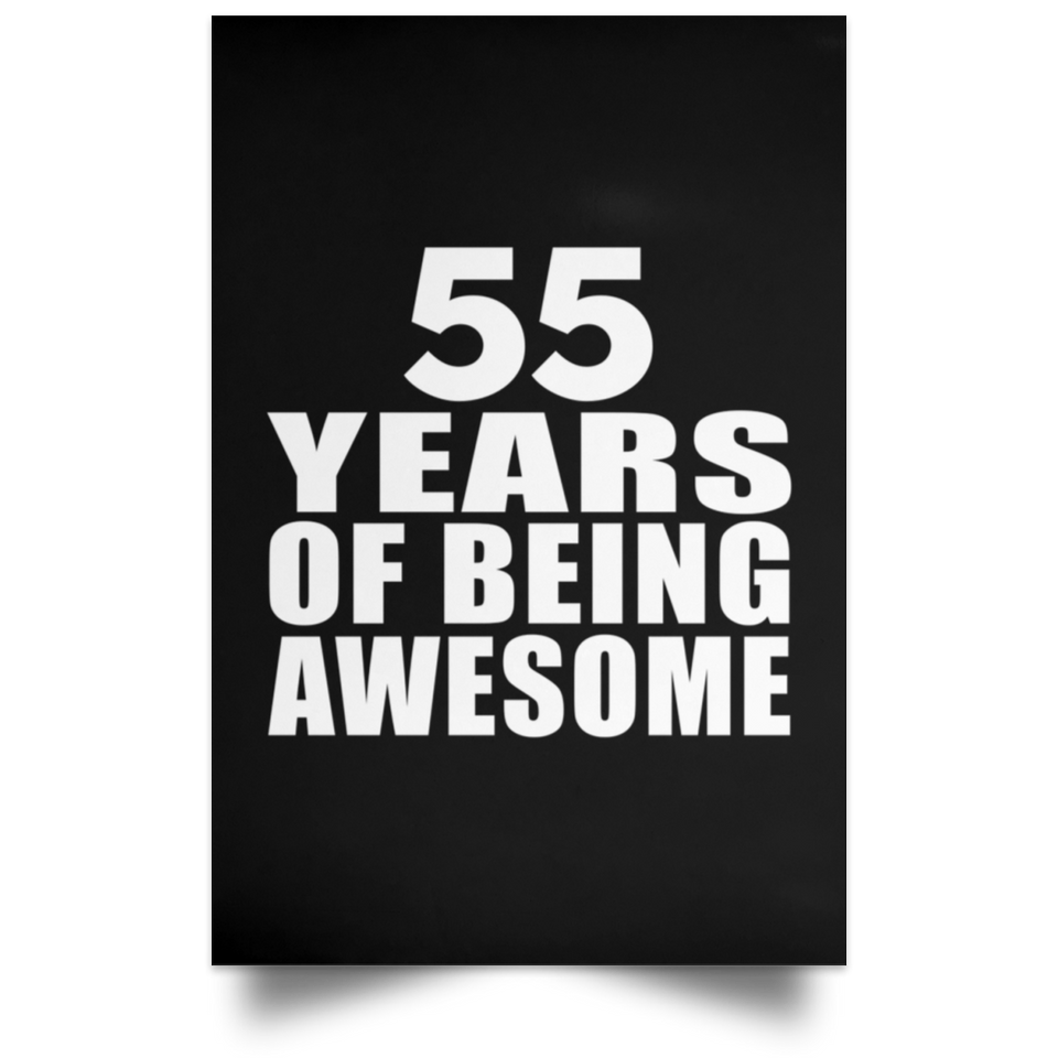 55th Birthday 55 Years Of Being Awesome - Poster Portrait
