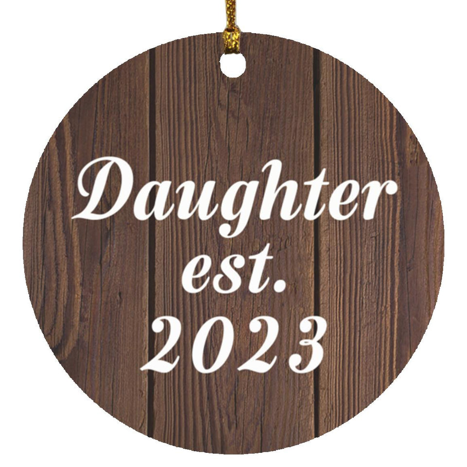 Daughter Established EST. 2023 - Circle Ornament D