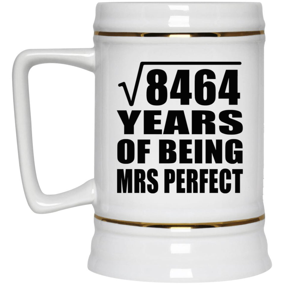 92nd Anniversary Square Root of 8464 Years of Mrs Perfect - Beer Stein