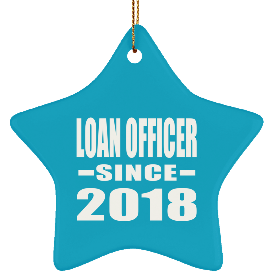 Loan Officer Since 2018 - Star Ornament