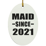 Maid Since 2021 - Oval Ornament