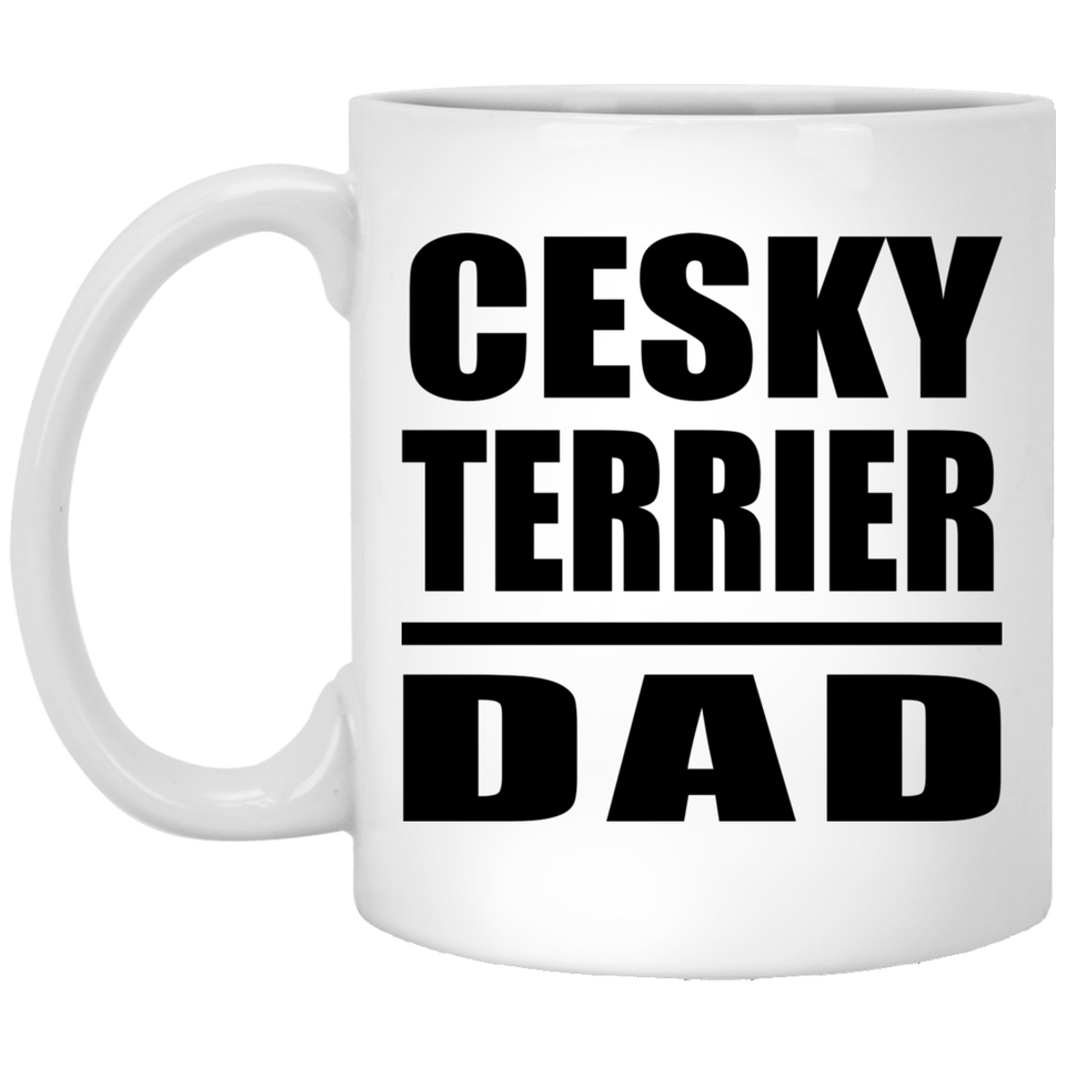 Cesky Terrier Dad - 11oz Coffee Mug