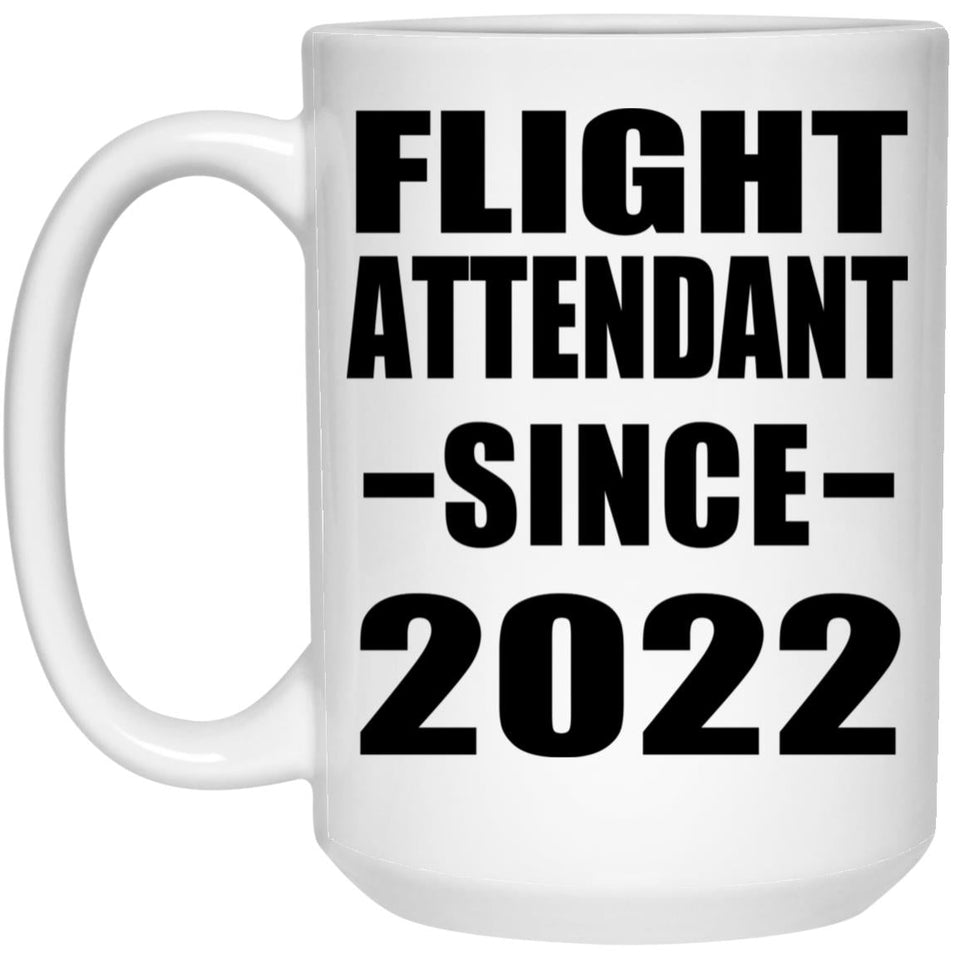 Flight Attendant Since 2022 - 15oz Coffee Mug