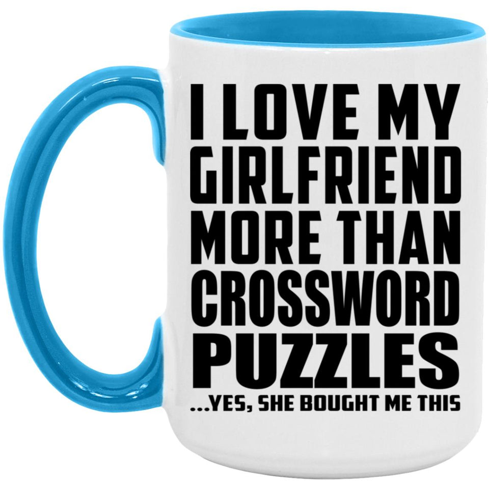 I Love My Girlfriend More Than Crossword Puzzles - 15oz Accent Mug Blue