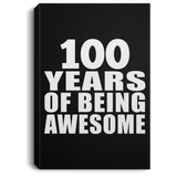 100th Birthday 100 Years Of Being Awesome - Canvas Portrait