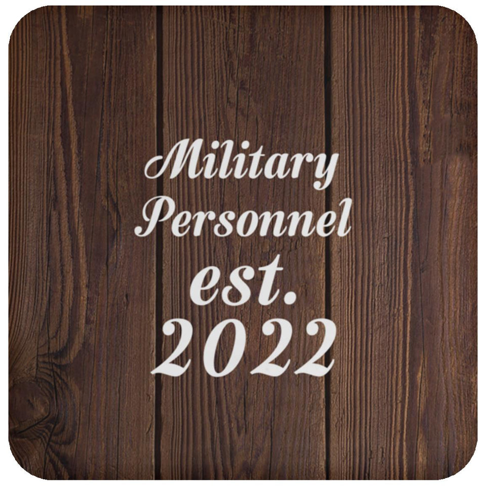 Military Personnel Established Est. 2022 - Drink Coaster D