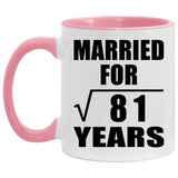 9th Anniversary Married For Square Root of 81 Years - 11oz Accent Mug Pink