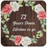 72nd Anniversary 72 Years Down Lifetime To Go - Drink Coaster A