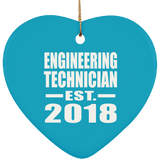 Engineering Technician Established EST. 2018 - Heart Ornament