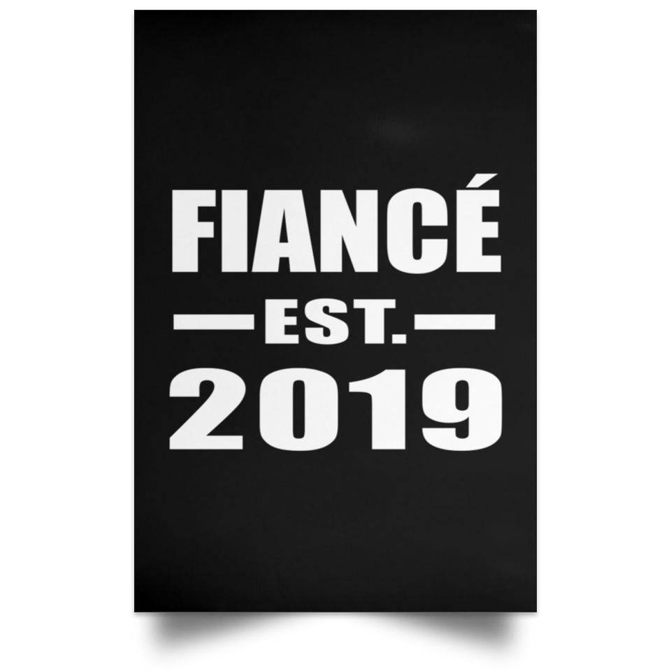 Fiance Established EST. 2019 - Poster Portrait
