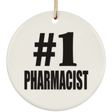 Number One #1 Pharmacist - Circle Ornament