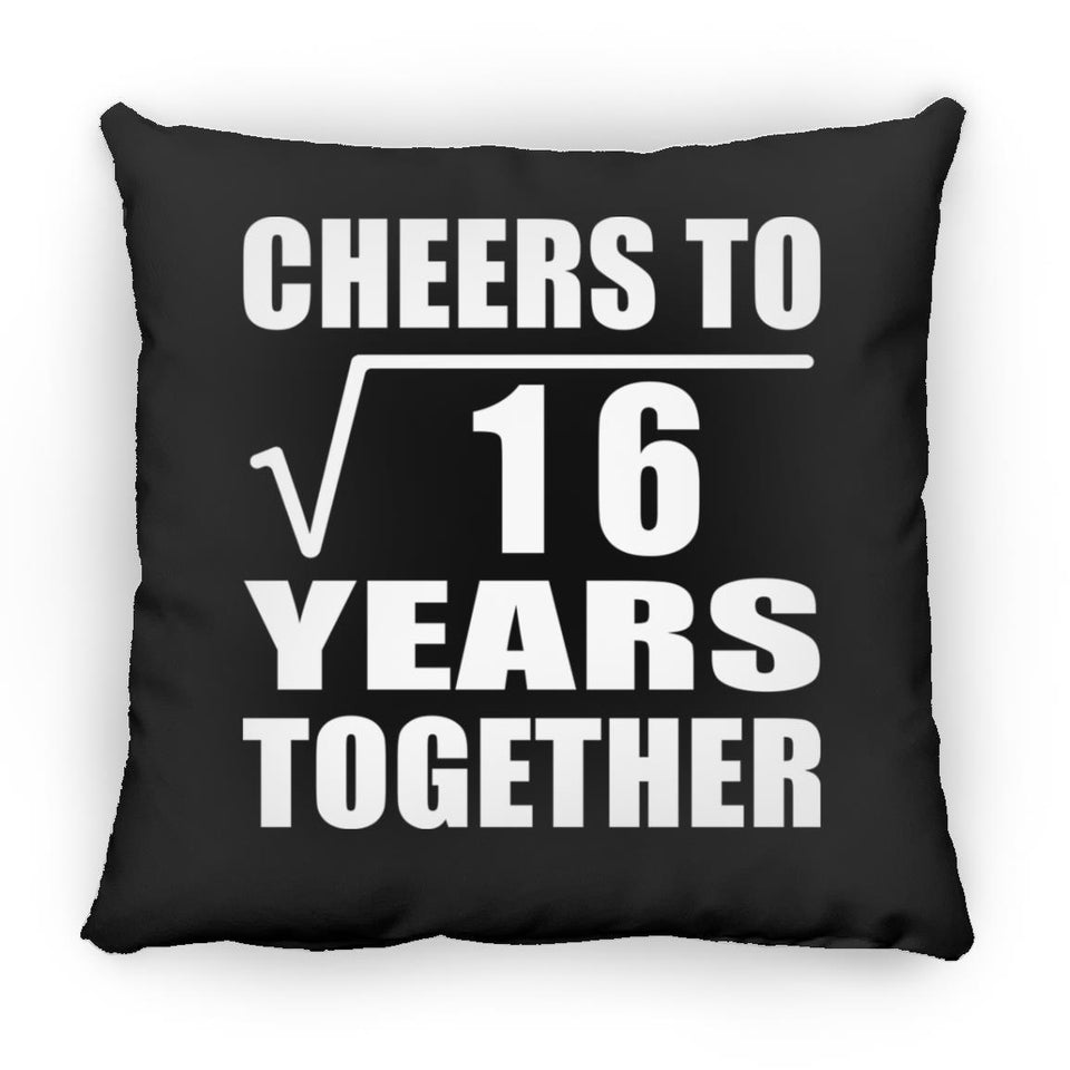 4th Anniversary Cheers To Square Root of 16 Years Together - Throw Pillow Black