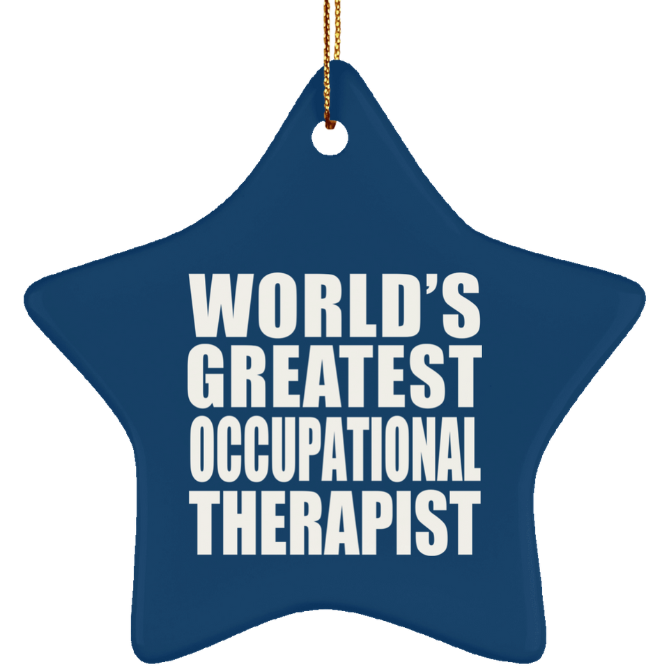 World's Greatest Occupational Therapist - Star Ornament